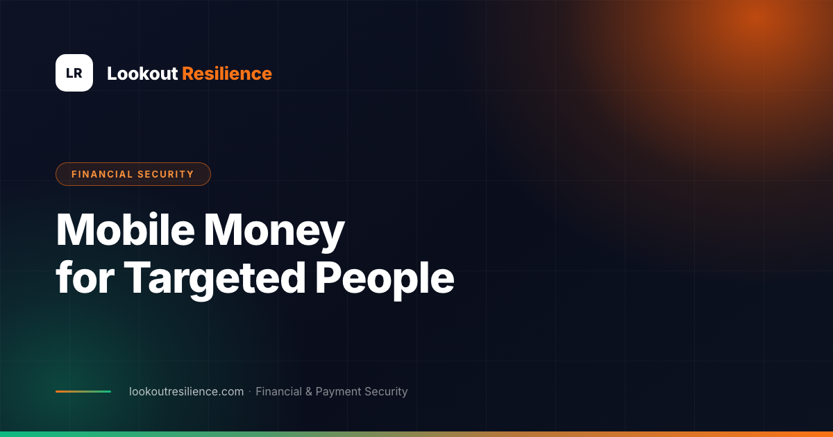 Securing bKash and Nagad: Mobile Money for People Who Are Targeted